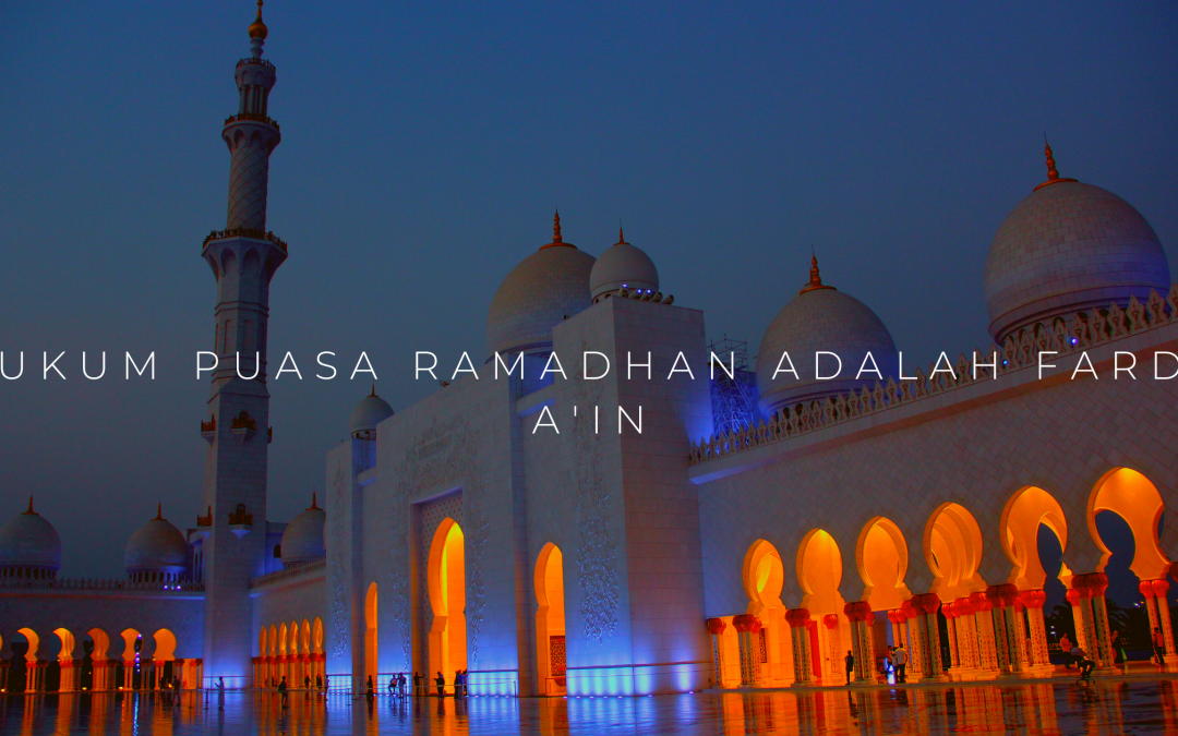 Hukum Puasa Ramadhan Adalah Fardu a’in