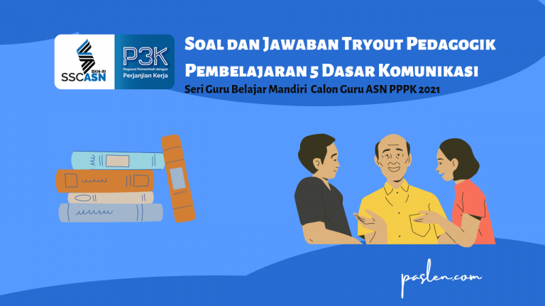 Soal dan Kunci Jawaban Tryout Pedagogik Pembelajaran 5