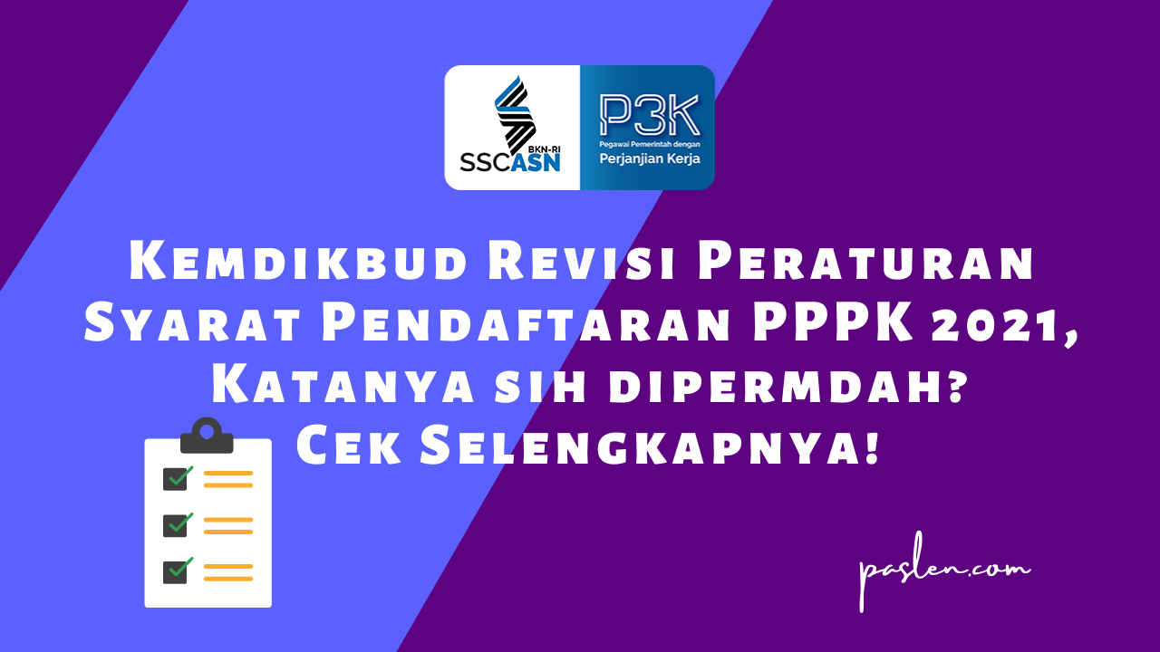 Kemdikbud Revisi Peraturan Syarat Pendaftaran PPPK 2021, Katanya Sih ...