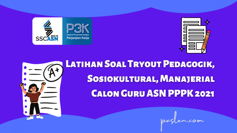 Latihan Soal Tryout Pedagogik, Sosiokultural, Manajerial Latihan Soal Tryout Pedagogik, Sosiokultural, Manajerial