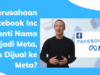 Perusahaan Facebook Inc Berganti Nama Menjadi Meta, atau Dijual ke Meta?