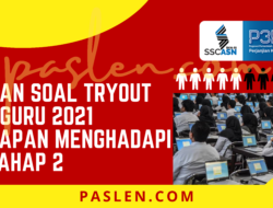 Latihan Soal Tryout PPPK Guru 2021 Persiapan Menghadapi Tes Tahap 2